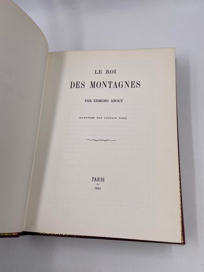 null 1 Volume : "LE ROI DES MONTAGNES", Edmond About, Illustrée par Gustave Doré,...