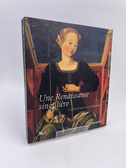 null 1 Volume : "UNE RENAISSANCE SINGULIÈRE", (La Cour des Este à Ferrare), Jadranka,...