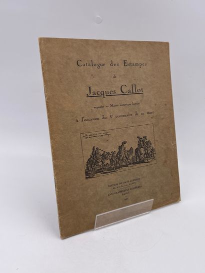 null 1 Volume : "CATALOGIE DES ESTAMPES DE JACQUES CALLOT", Musée Historique Lorrain,...