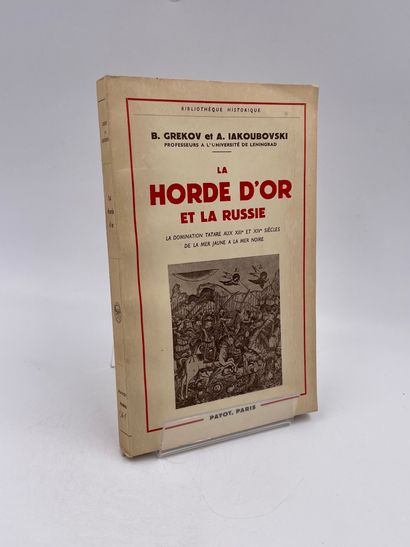 null 1 Volume : "LA HORDE D'OR ET LA RUSSIE", (La Domination Tatare aux XIIIème et...