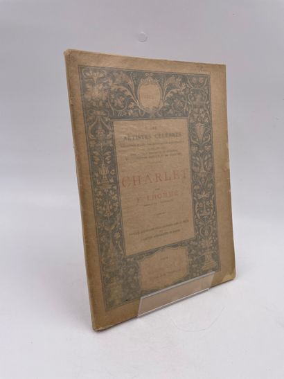 null 1 Volume : "CHARLET", F. Lhomme, 74 Gravures dans le Texte, 4 Lettres Autographes...