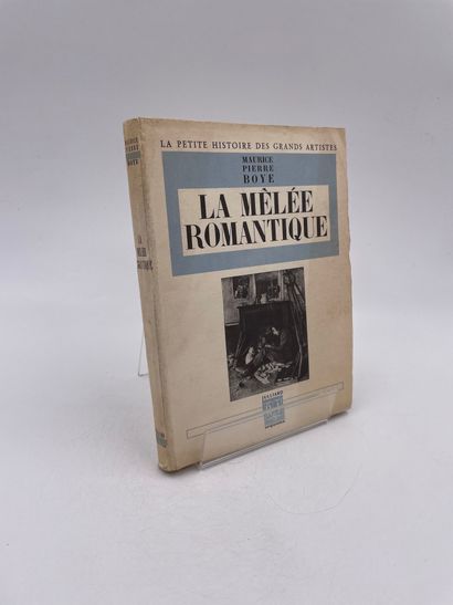 null 1 Volume : "LA MÊLÉE ROMANTIQUE", Maurice-Pierre Boyé, Collection 'La Petite...