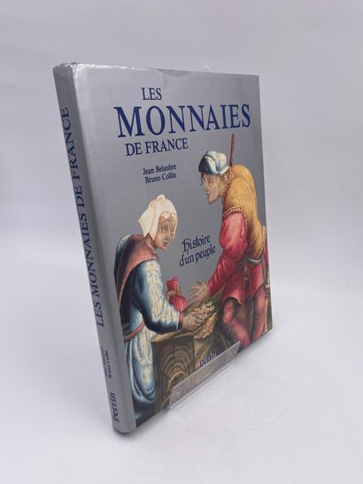 null 1 Volume : "LES MONNAIES DE France", (Histoire d'un Peuple), Jean Belaubre,...