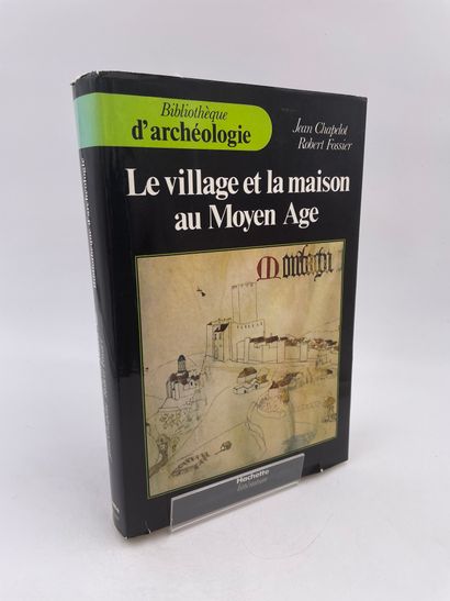 null 1 Volume : "LE VILLAGE ET LA MAISON AU MOYEN AGE", Jean Chapelot, Robert Fossier,...