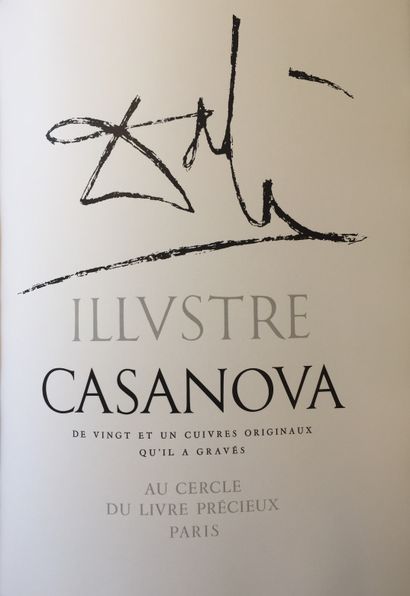 DALI Salvador : 
Dali illustrates Casanova with 21 original copperplates that he...