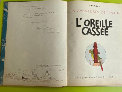HERGÉ * Dedication: L'oreille cassée (B2, 1947) with an exceptional dedication showing...