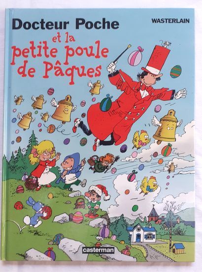WASTERLAIN * Dedication: Docteur Poche et la petite poule de Pâques. First edition...