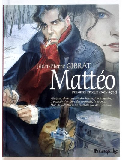 GIBRAT * Dedication : Mattéo 1. First edition with a color drawing of Juliette. Near...
