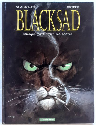 GUARNIDO * Dédicace : Blacksad 1. Edition originale agrémentée d'un dessin représentant...