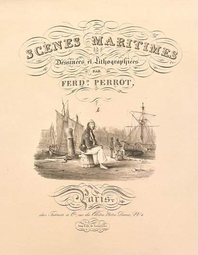 PERROT Ferdinand (1808-1841) d'après Scènes maritimes comprenant douze lithographies...