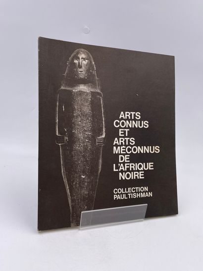 null 1 Volume : "ARTS CONNUS ET ARTS MÉCONNUS DE L'AFRIQUE NOIRE", (Collection Paul...