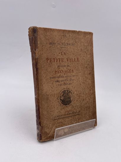 null 1 Volume : "LA PETITE VILLE SUIVIE DE PAYSAGES", Remy de Gourmont, Frontispice...