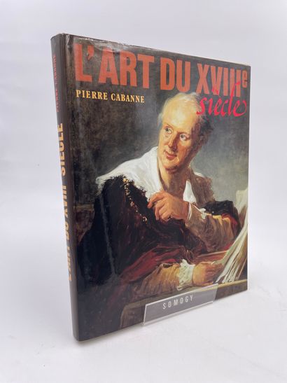 null 1 Volume : "L'ART DU XVIIIÈME SIÈCLE", Pierre Cabanne, Ed. Somogy, 1987