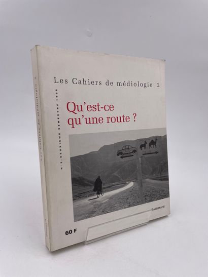 null 1 Volume : "QU'EST-CE QU'UNE ROUTE ?", Les Cahiers de Médiologie 2, Deuxième...