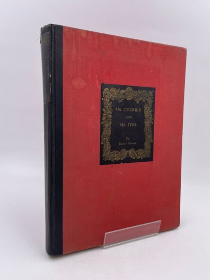 null 1 Volume : "MR. CURRIER AND MR. IVES, A NOTE ON THEIR LIVRES AND TIMES", Russel...