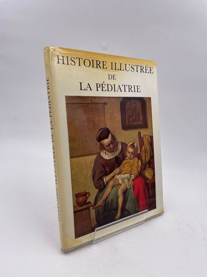 null 1 Volume : "HISTOIRE ILLUSTRÉE DE LA PÉDIATRIE",(Tome Premier), Pierre Huard,...