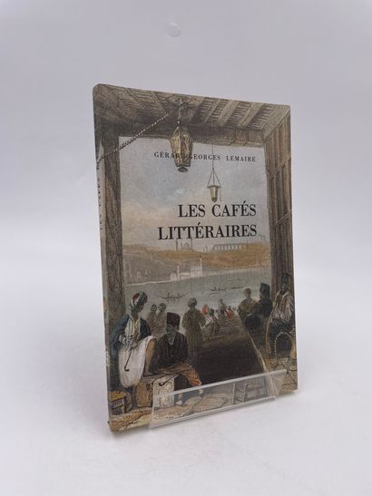 null 1 Volume : "LES CAFÉS LITTÉRAIRES", Gérard-Georges Lemaire, Ed. Maeght Éditeur,...
