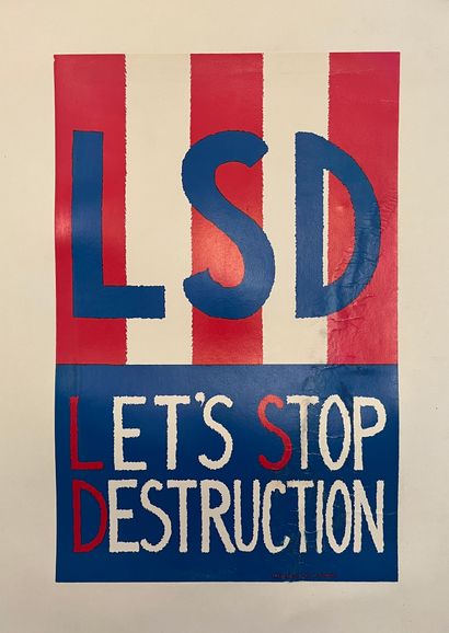 DUNCAN LSD. Let's Stop Destruction. 1967. Affiche en sérigraphie. Copyright 1967...