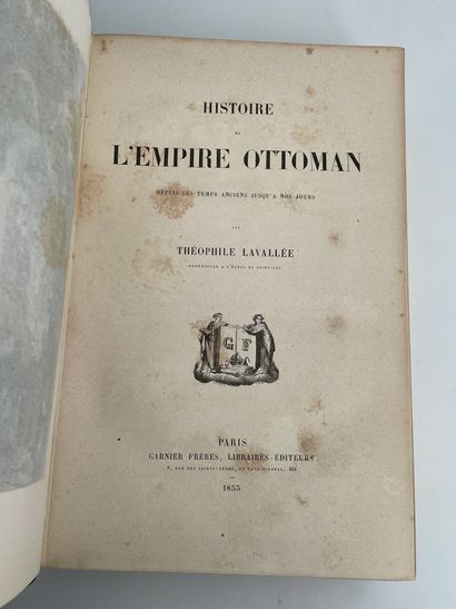 Lavallée, Théophile. # Histoire de l'Empire Ottoman depuis les temps anciens jusqu'à...