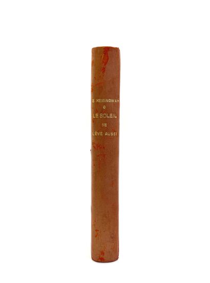 HEMINGWAY Ernest Le soleil se lève aussi. Gallimard Paris s.d. Traduction par Maurice-Edgar...
