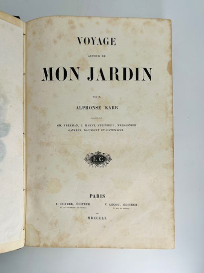 Karr, Alphonse. # Voyage autour de mon jardin.
Ill. par MM. Freeman, L. Marvy, Steinheil,...