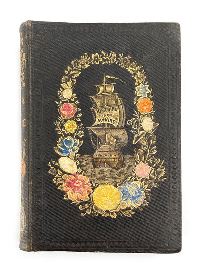 Vimont, Ch.. Histoire d'un navire.
40 vignettes par Alex. Vimont. Paris, Hachette....