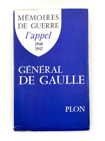 GAULLE Charles de Mémoires de guerre. L'appel 1940-1942. Plon Paris 1954. E.O. en...