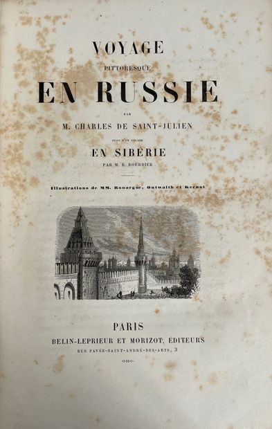 Saint-Julien, Charles de ; Bourdier, R.. # Voyage pittoresque en Russie. Suivi d'Un...