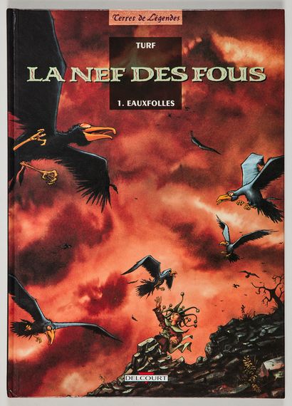 Turf * Dedication: La nef des fous 1. Rare first edition with a color drawing. Near...