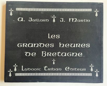 Juillard/Martin Les grandes heures de Bretagne : Portfolio numéroté (/750) et signé....