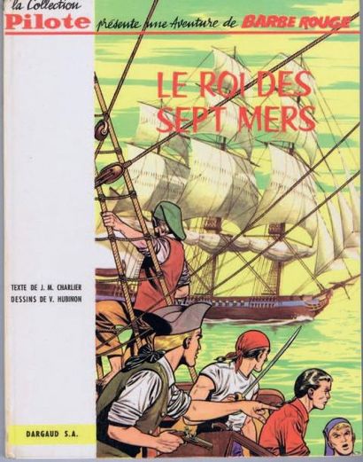 null Barbe Rouge 2. «Le Roi des sept Mers». HUBINON. Dargaud collection Pilote 1962....