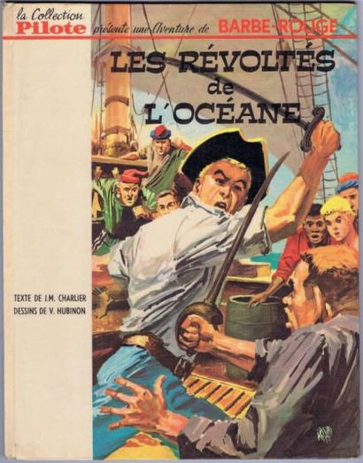 null Barbe Rouge 5. «Les Révoltés de l'Océane». Dargaud 3e trimestre 1965. Cartonné....