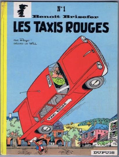 null Benoît Brisefer 1. «Les Taxis Rouges». PEYO et WILL. Dupuis 1962, cartonné dos...