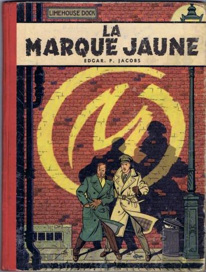 null Blake et Mortimer. «La Marque Jaune». JACOBS. Éditions du Lombard 1956. 4e plat...