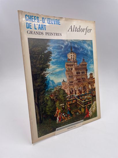 null 1 Volume : "ALTDORFER", Chefs-d'Œuvre de l'Art - Grands Peintre, Ed. Hachette,...
