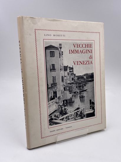 null 1 Volume : "VECCHIE IMMAGINI DI VENEZIA", Lino Moretti, Ed. Filippi Editore...