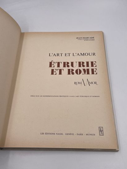 null 1 Volume : "L'Art et l'Amour, Éturie et Rome, Roma Amor", (Essai sur les Représentations...