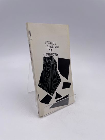null 1 Volume : "Lexique Succinct de l'Érotisme", Collection 'Le Désordre', Jean...