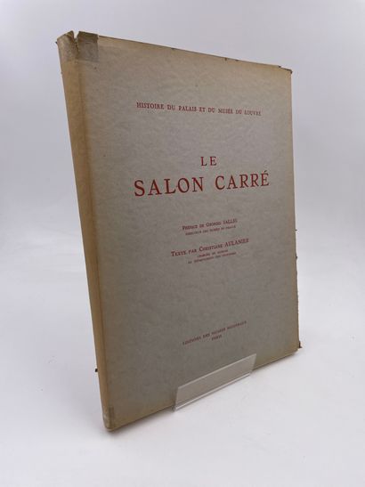 null 1 Volume : "Le Salon Carré", Préface de Georges Salles, Texte par Christiane...