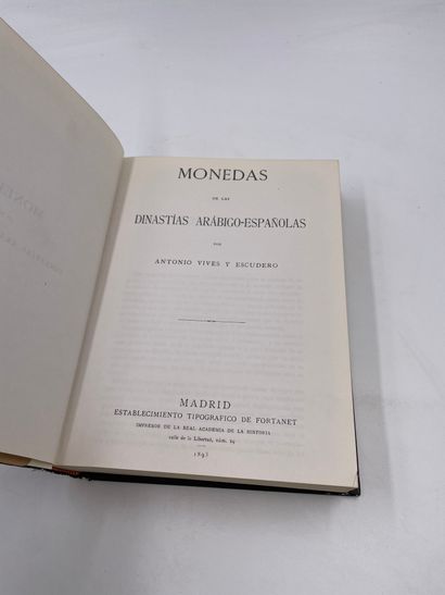 null 1 Volume : "Monedas de las Dinastias Arabigo-Espanolas", Antonio Vives y Escudero,...