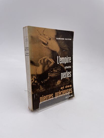 null 1 Volume : "L'Empire des Perles et des Pierres Précieuses", Simone Hatem, Ed....