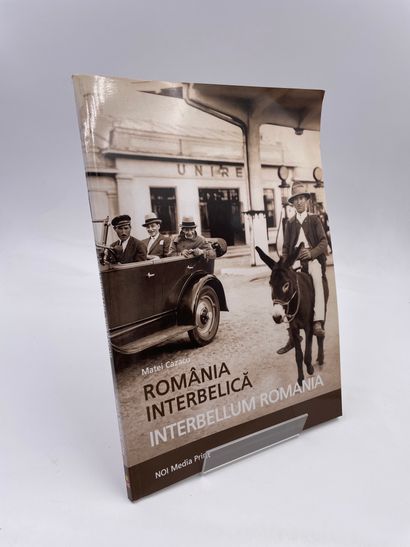 null 1 Volume: "Interbellum Romania", Matei Cazacu, Ed. Noi Media Print, 2003, Book...