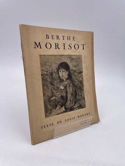 null 1 Volume : "Berthe Morisot", Texte de Louis Rouart, Édition d'Histoire et d'Art,...