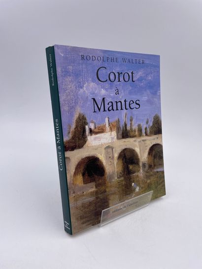 null 1 Volume : "Corot à Mantes", Rodolphe Walter,Élisabeth Foucart-Xalter, Préface...