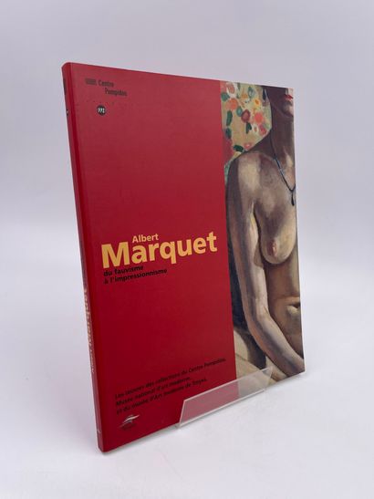 null 1 Volume : "Albert Marquet, du Fauvisme à L'Impressionnisme", Collections du...