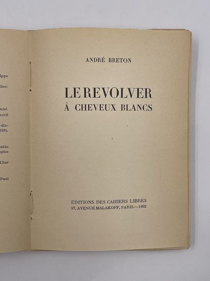 null "Le Revolver à Cheveux Blancs", André Breton, Ed. Éditions des Cahiers Libres,...