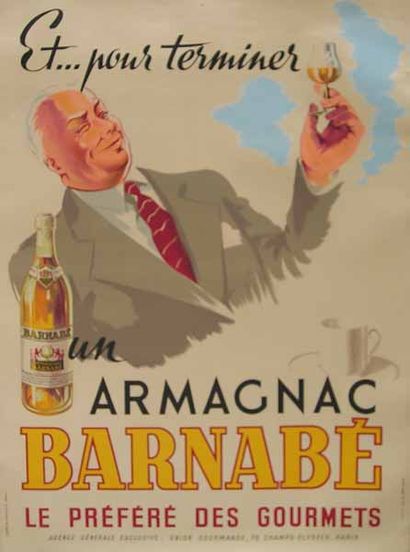 null ANONYME. Et … pour terminer, un armagnac Barnabé, le préféré des gourmets. 1946....