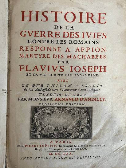 Flavius JOSEPH Histoire de la guerre des juifs contre les romains. Paris, chez Pierre...