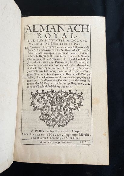 null [ALMANACH]
Almanach royal pour l'an bissextil MDCCXVI. Paris chez Laurent d'Houry...