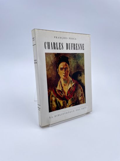 null 1 Volume : "Charles Dufresne", François Fosca, Ed. La Bibliothèque des Arts,...